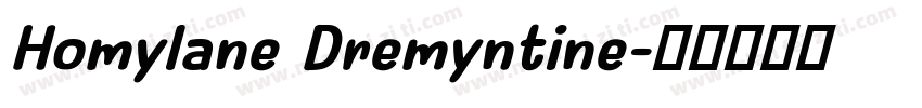 Homylane Dremyntine字体转换